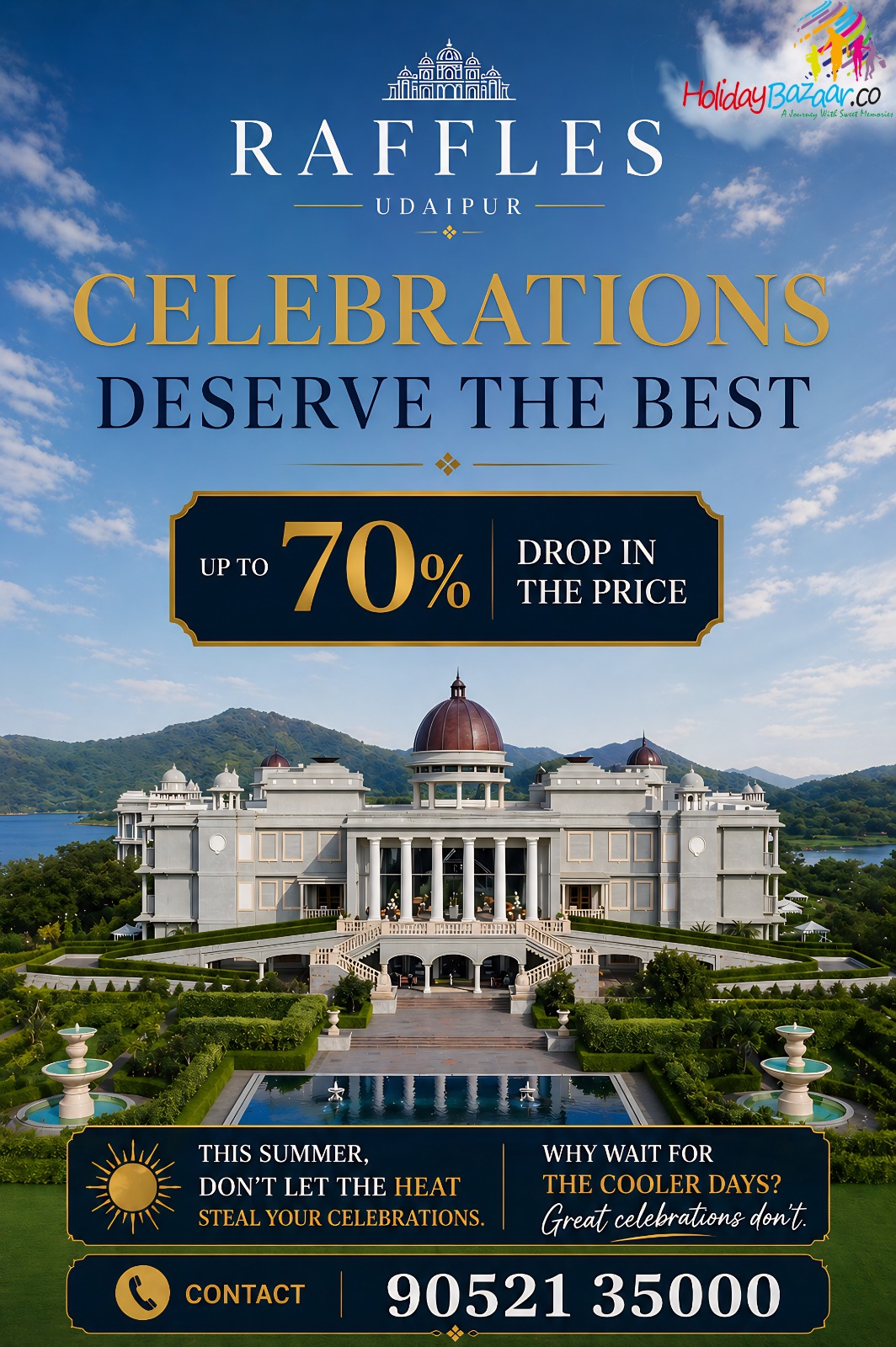 Raffles Udaipur - Summer 70% Off Sale